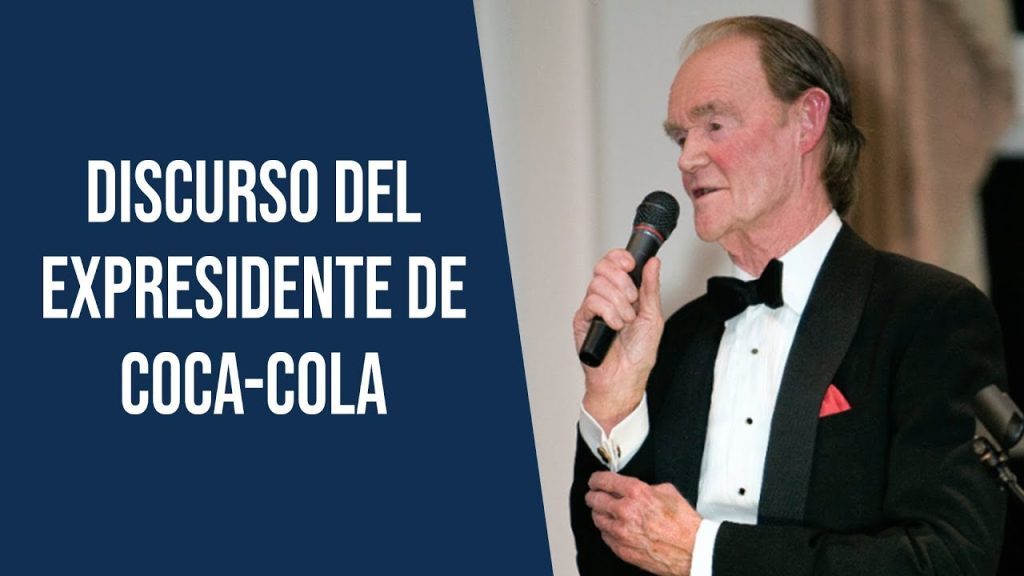 El Discurso Motivacional del Ex-presidente de Coca-cola sobre Trabajo y Vida